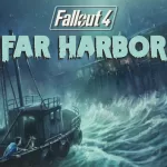 Fallout 4 Far Harbor Pc Game Free Download